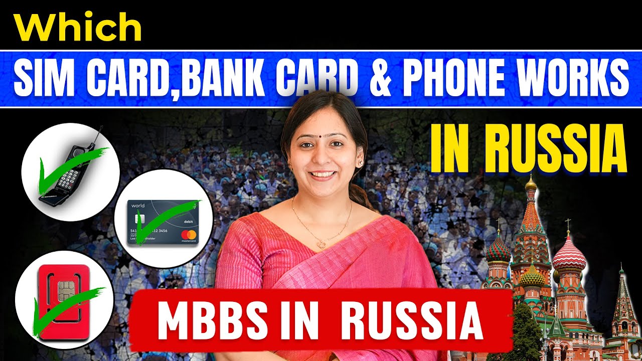 Which Sim Card , Bank Card and Phone Works In Russia | MBBS in Russia | Indian Students in Russia