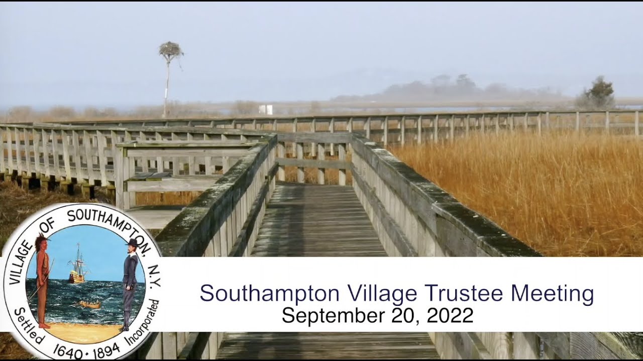 Southampton Village Board of Trustees September 20, 2022