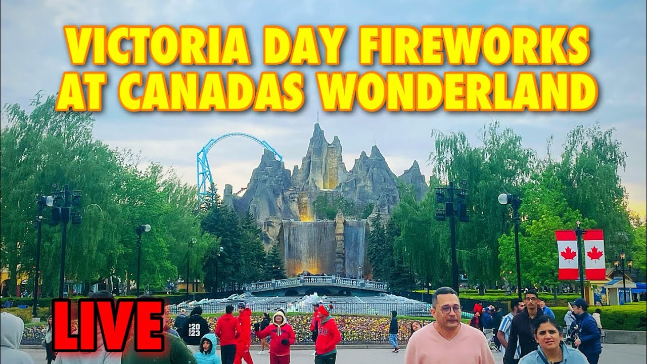 🔴LIVE: Victoria Day Fireworks at Canada's Wonderland #live #livestream #fireworkslive