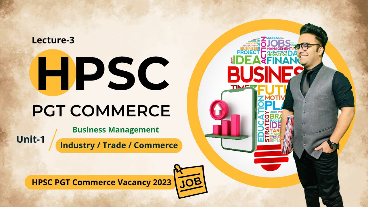 HPSC PGT COMMERCE || Lecture-3 Business Management || HPSC PGT Vacancy 2022