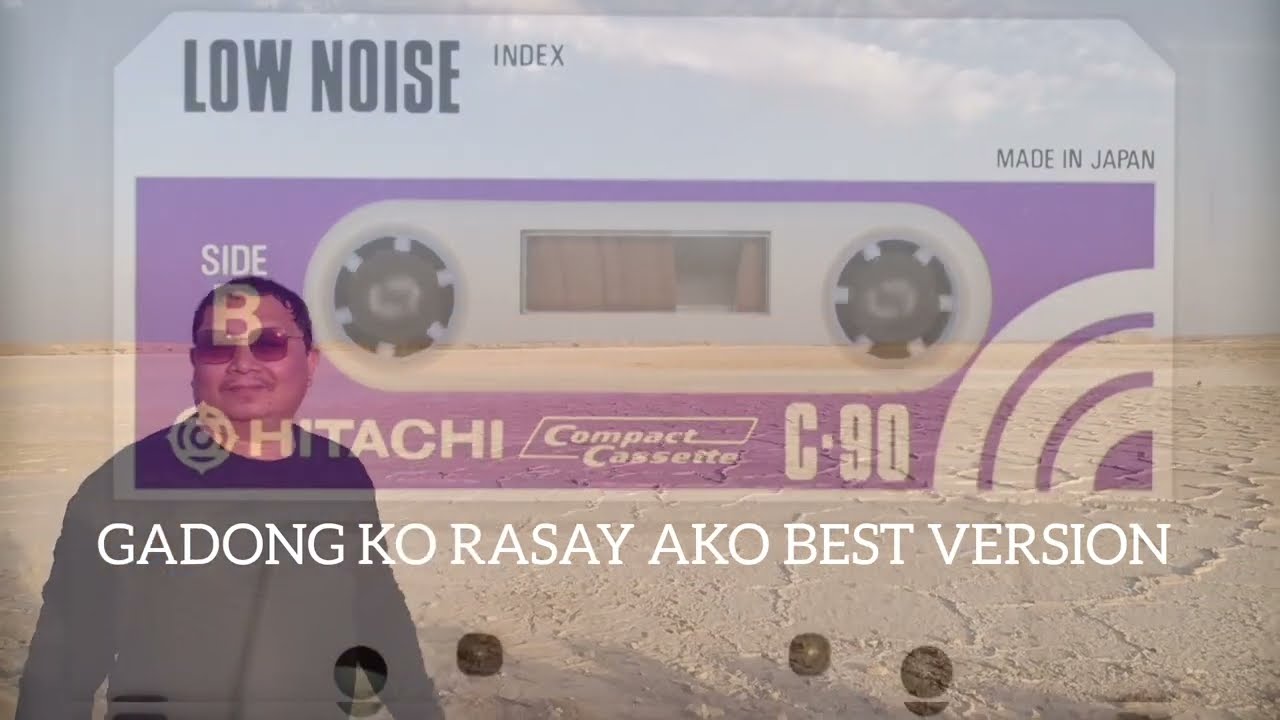 GADONG KO RASAY AKO BEST VERSION TARAPAS
