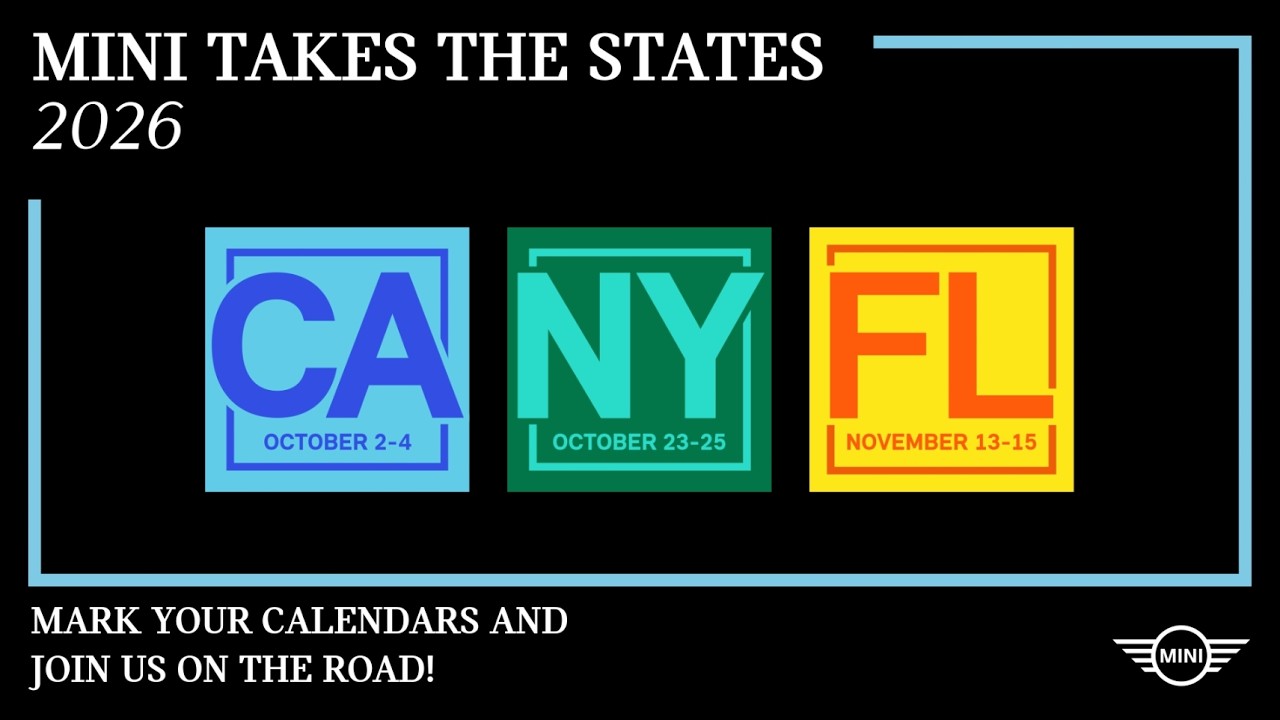 MINI TAKES THE STATES (MTTS) 2026 - California, New York, Florida