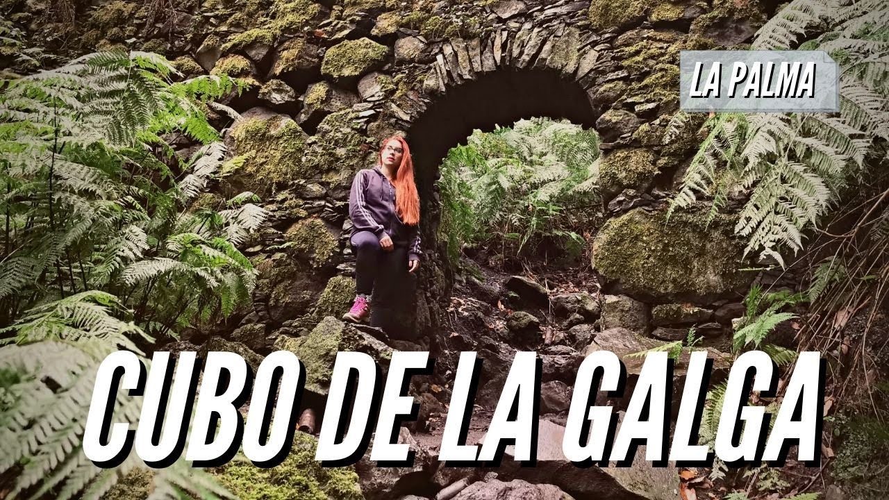 La Palma || Nos PERDEMOS en el CUBO de la Galga