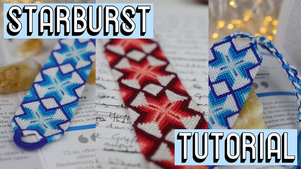 STARBURST TUTORIAL [CC] || Friendship Bracelets
