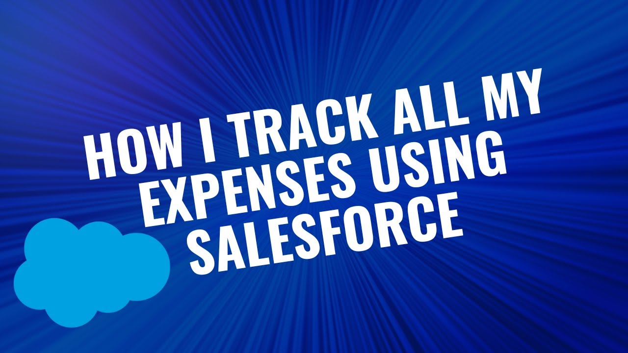 How I Track All My Expenses Using Salesforce | Step-by-Step Tutorial