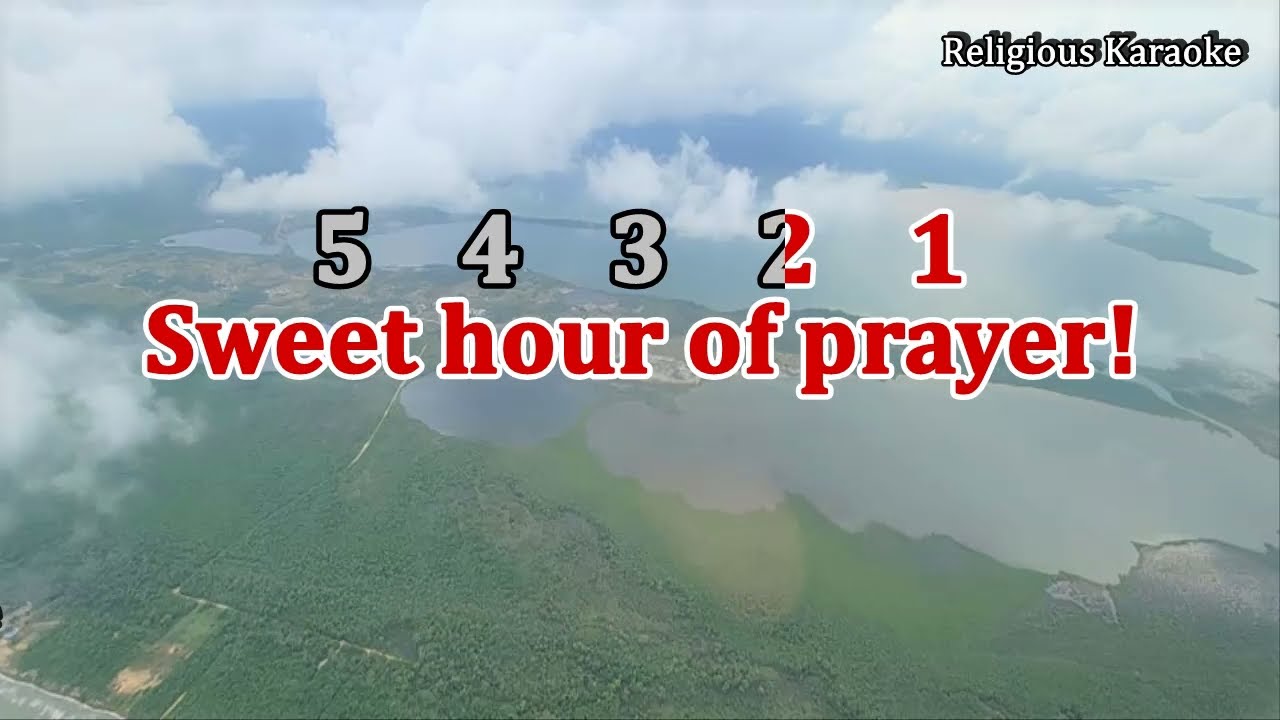Sweet Hour of Prayer - Key of A (Lower Pitch)