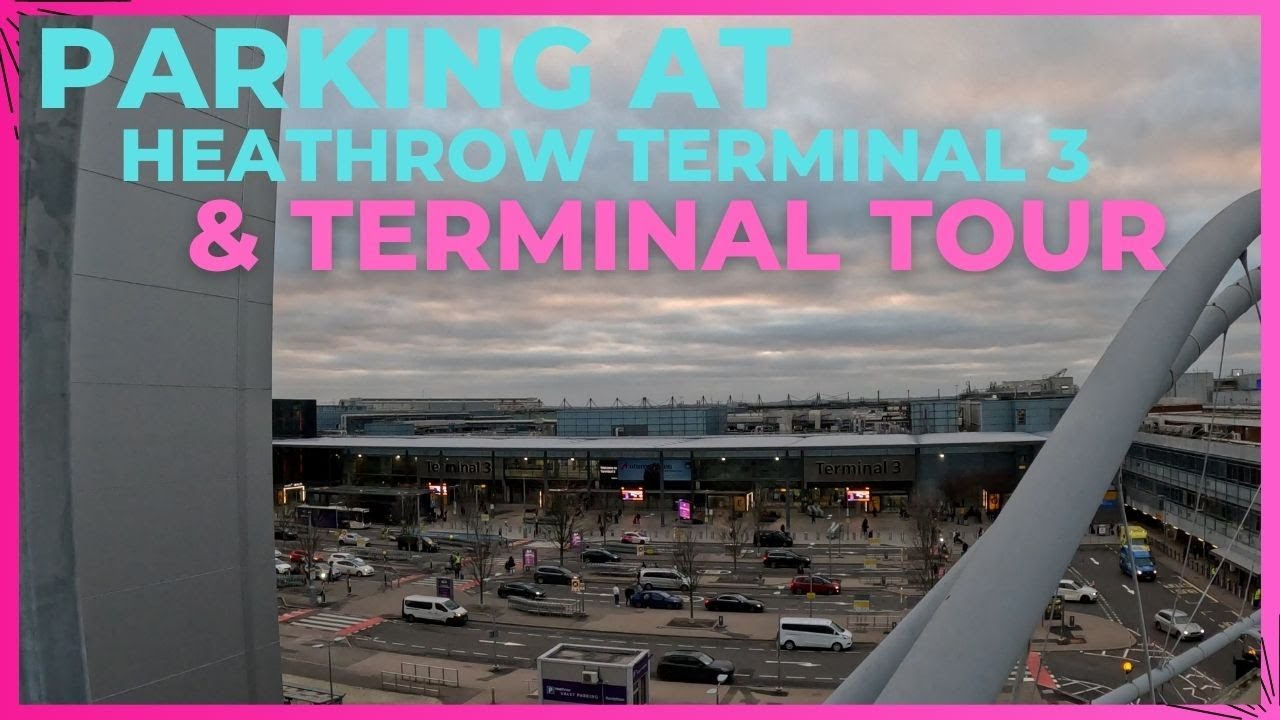 Heathrow Terminal 3 | Parking And Terminal Tour | 4K | 2024