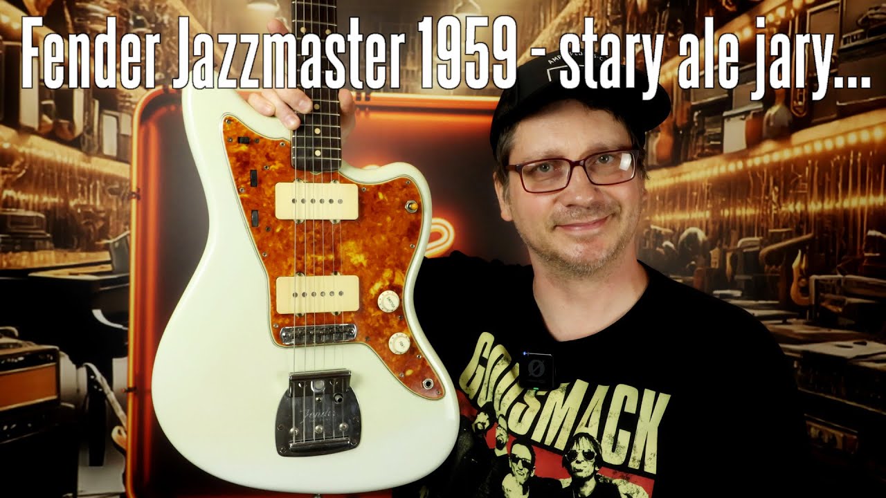 Fender Jazzmaster 1959 - prawdziwy, stary, drogi ale czy ma lepszy VIBE? - FOG