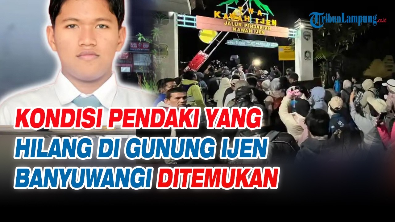 Pendaki yang Hilang di Gunung Ijen Banyuwangi Ditemukan