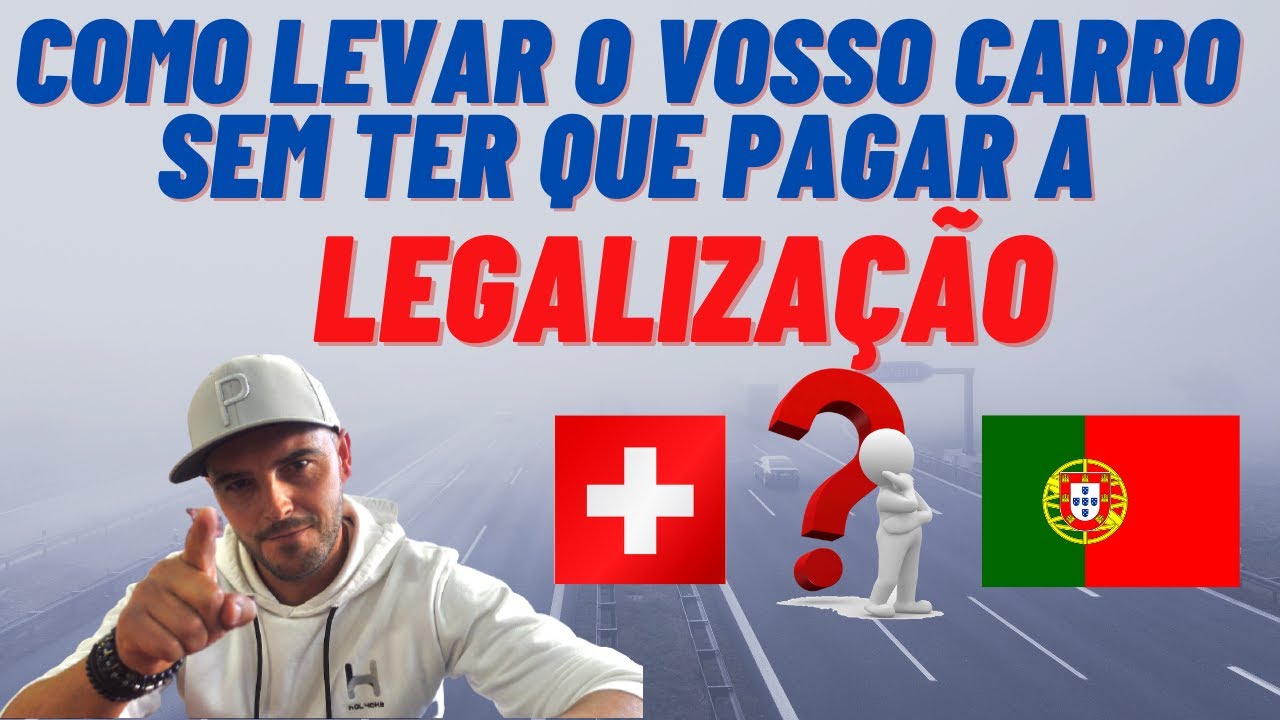 COMO LEVAR O VOSSO CARRO SEM TER QUE PAGAR A LEGALIZA&Ccedil;&Atilde;O