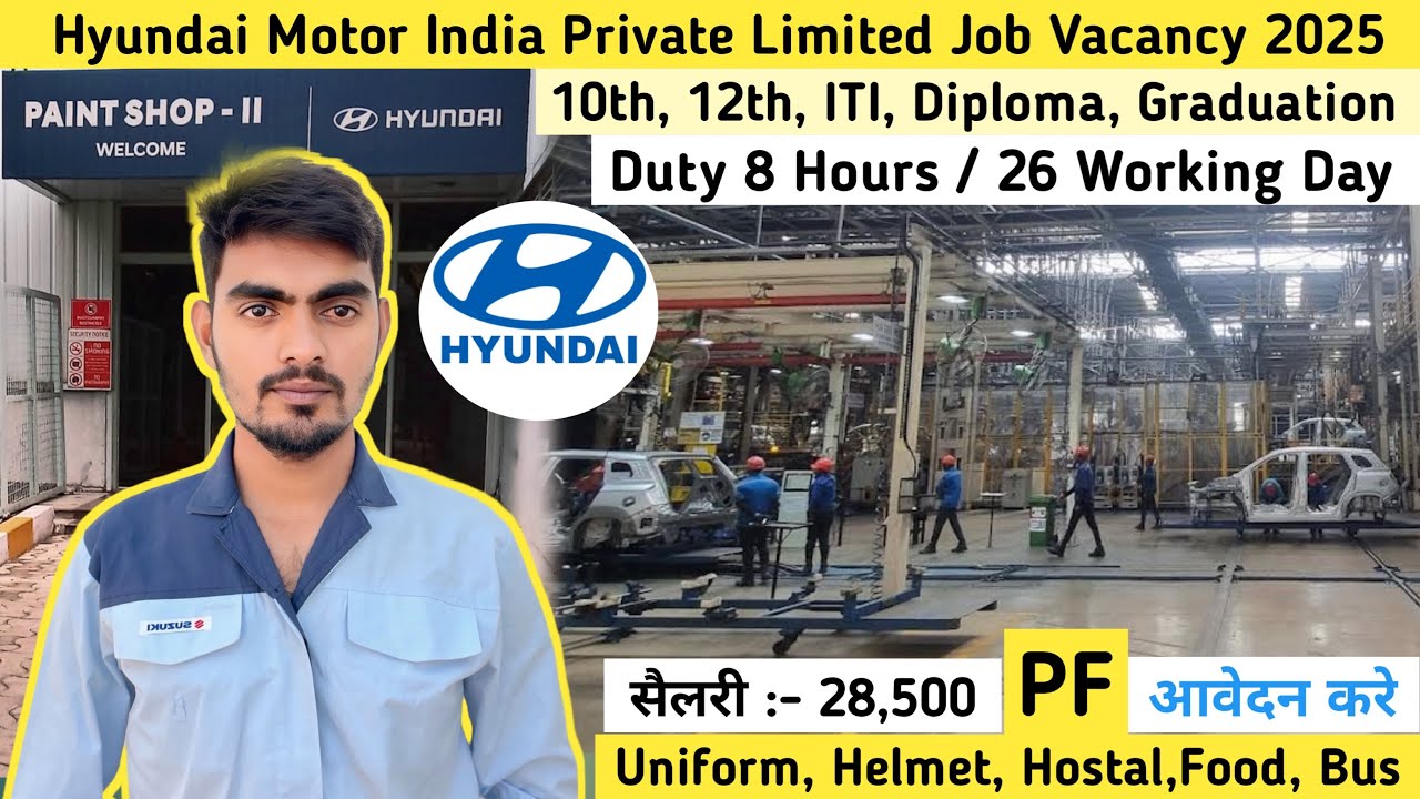 Hyundai Motor India Job Vacancy 2025 | Hyundai Motor Company Chennai Job Vacancy | Jobs in Chennai