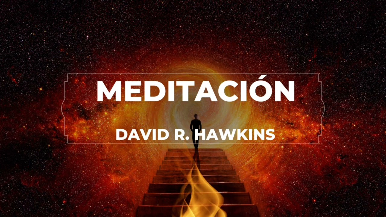 Meditación/ David R. Hawkins