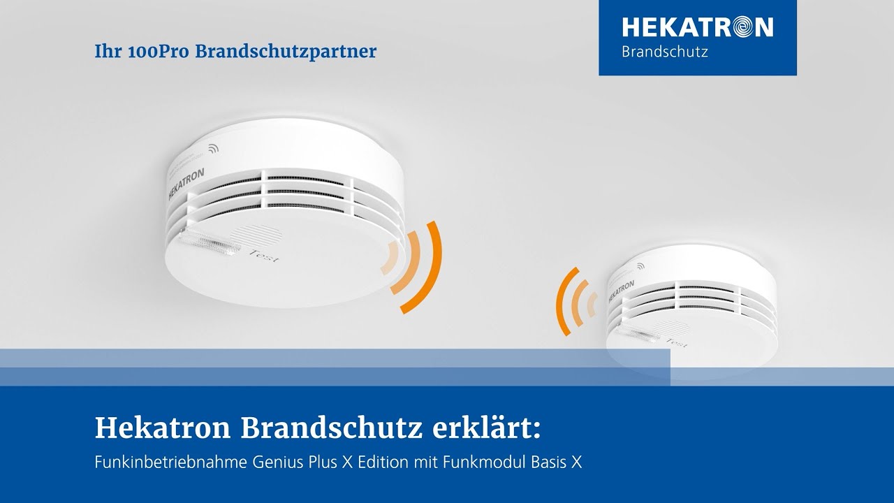 Inbetriebnahme der Genius Plus X Funkrauchwarnmelder mit Funkmodul Basis X | Hekatron Brandschutz
