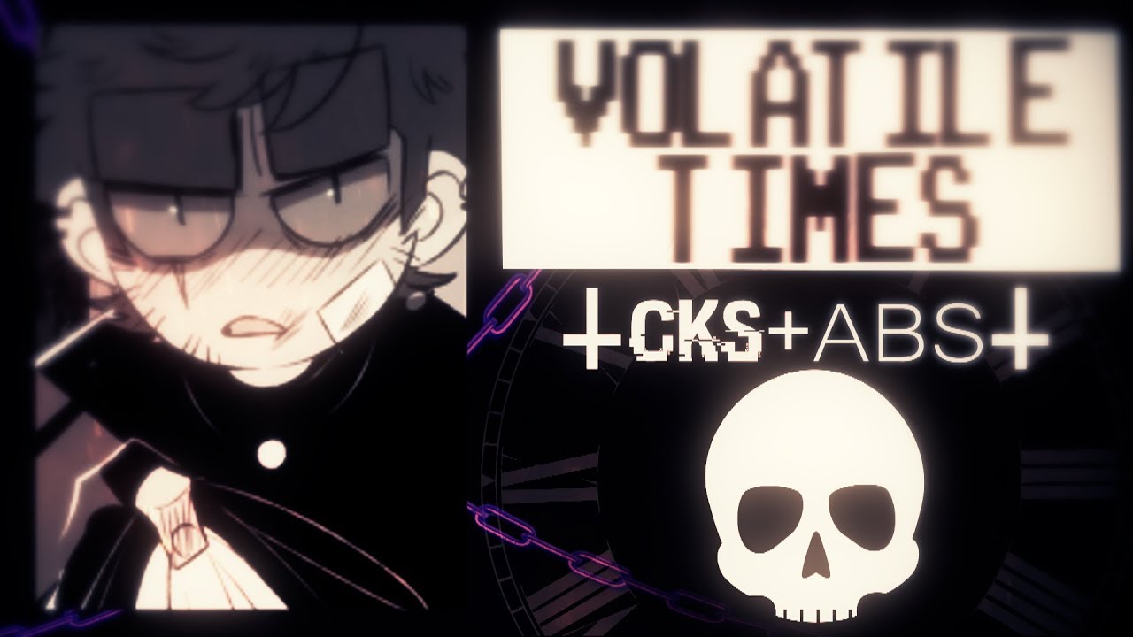 CKS + ABS ☠ Volatile Times [MEP #2]