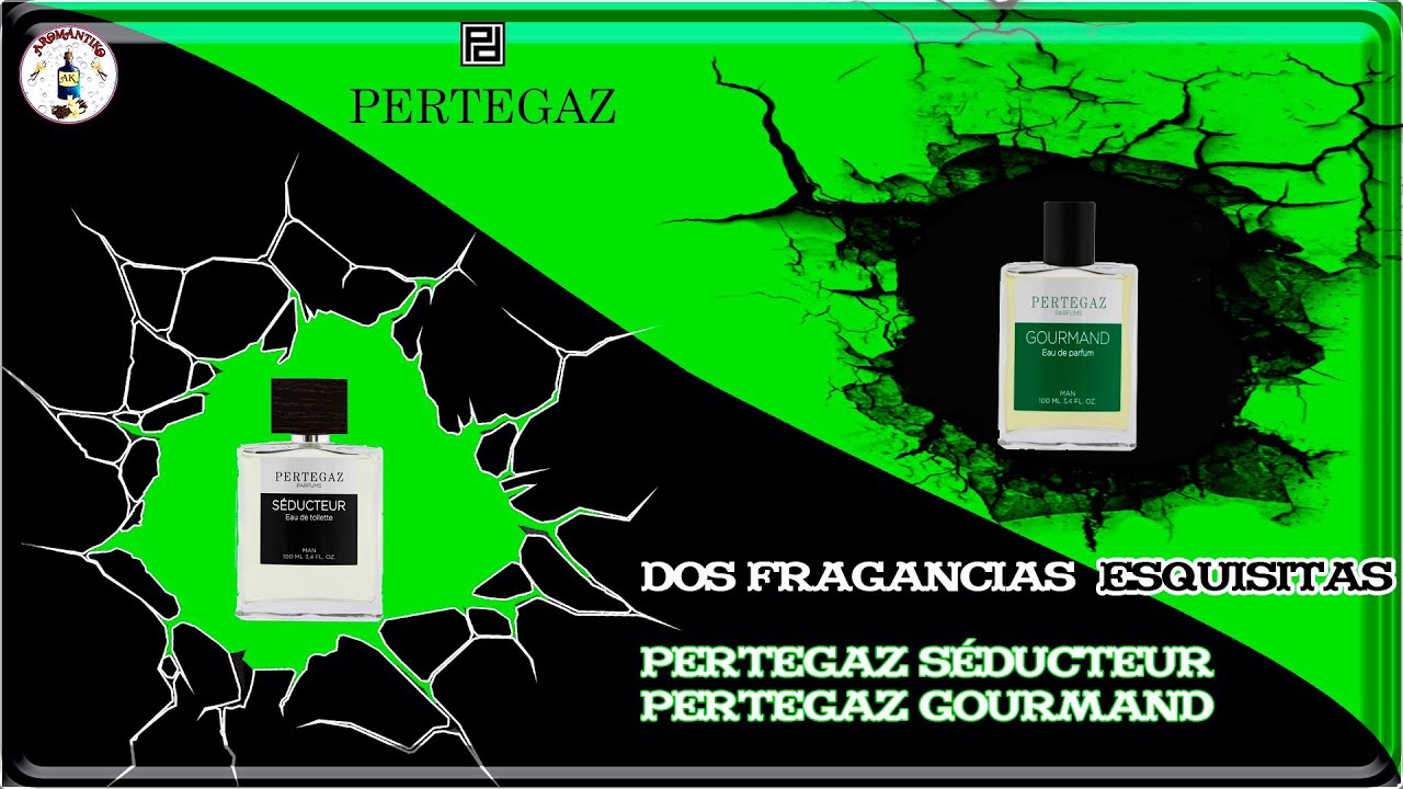 DOS DELICIAS DE PERTEGAZ, GOURMAND Y SÉDUCTEUR... NO TE LAS PUEDES PERDER..