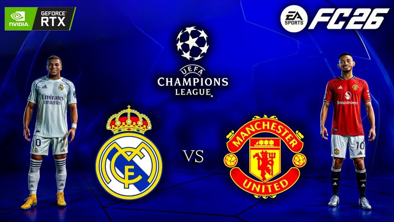 FC 26 - Real Madrid vs. Manchester United - UEFA Champions League  | PC ™ RTX 3060 12 GB
