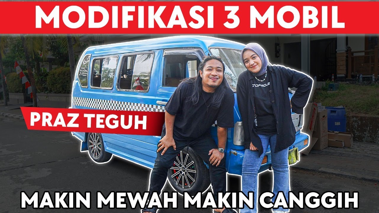 3 MOBIL PRAZ TEGUH MODIF APIK BIKIN MAKIN ESTETIK