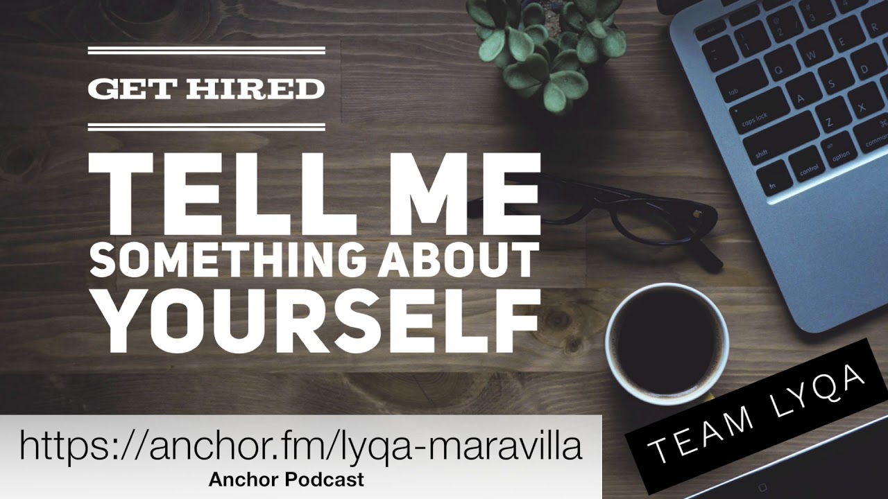 Tell Me Something About Yourself