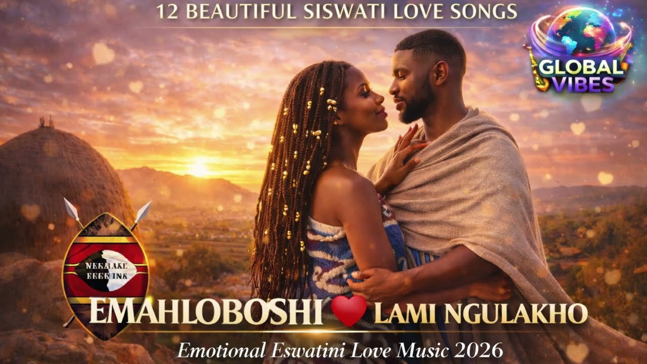 12 EMOTIONAL SISWATI LOVE SONGS ❤️ African Romantic Music 2026 | Swati Soul Album