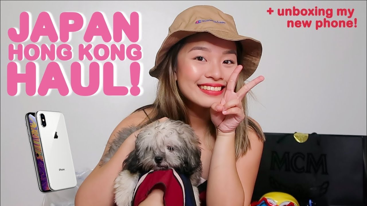 JAPAN & HONGKONG HAUL + UNBOXING MY NEW PHONE
