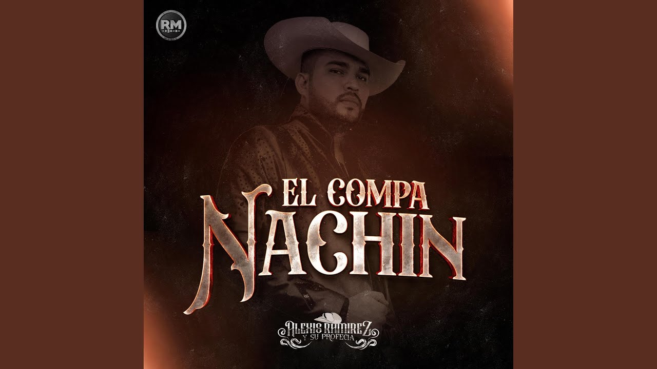 El Compa Nachin