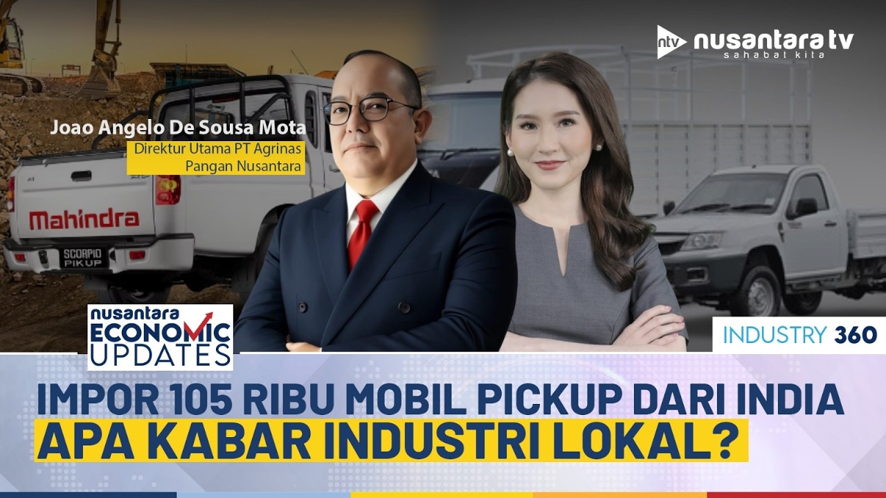 [LIVE] Impor 105 Ribu Mobil Pickup dari India, Apa Kabar Industri Lokal? | NEU