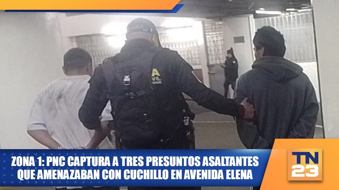 Zona 1: PNC captura a tres presuntos asaltantes que amenazaban con cuchillo en avenida Elena