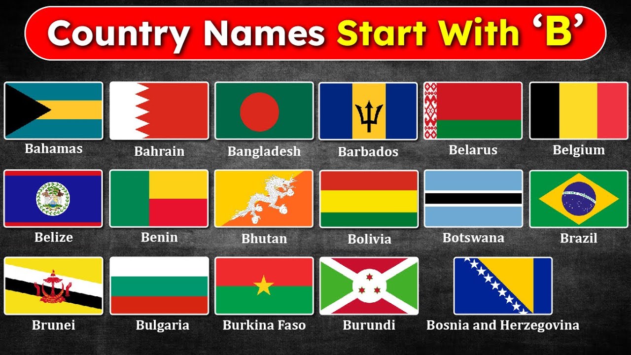 17 Different Countries Flag and Names Start with B | Flags of the world | World flags | learn flags