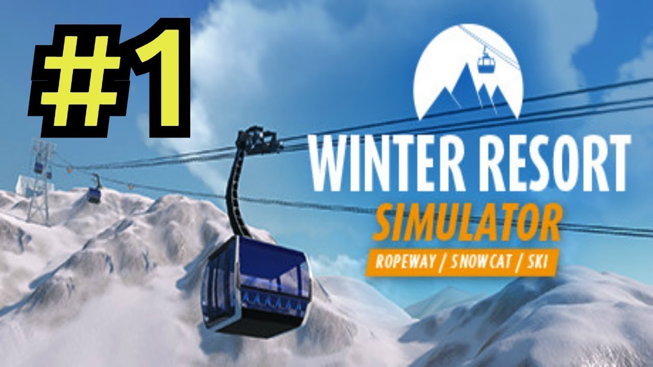WINTER RESORT SIMULATOR #1 - IMPARIAMO UN NUOVO MESTIERE!