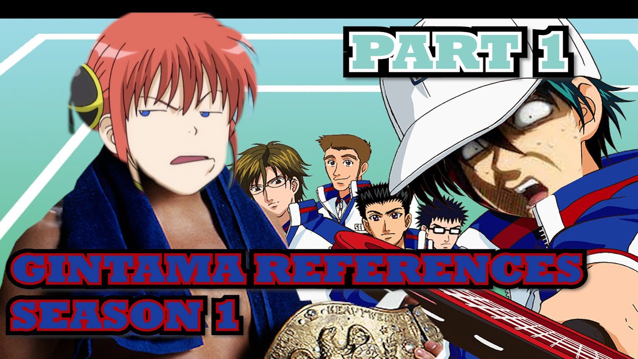 Gintama - All References and Parodies Season 1 (Part 1) | episodes 1-8