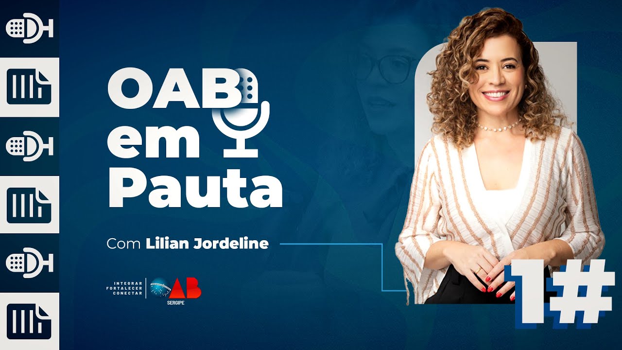 PODCAST - OAB em Pauta - EP01
