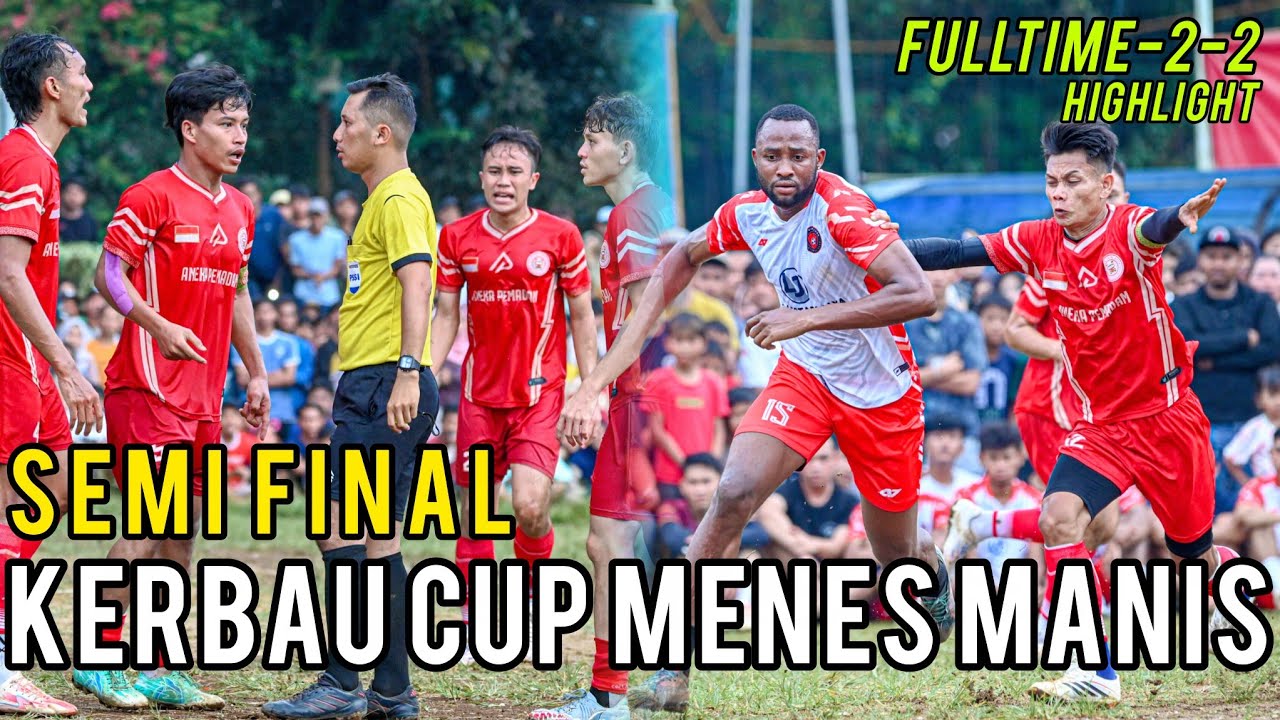 SEMI FINAL ‼️[highlight] MMR71 JNT vs PEMADAM Sekor 2-2 , KERBAU CUP MENES MANIS 2025 📷shijunday