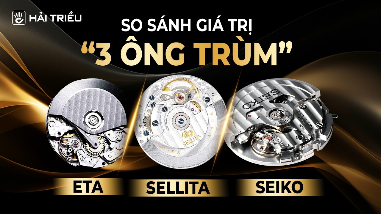 So sánh 3 bộ máy bên thứ ba: ETA, Sellita và Miyota? | Đâu là lựa chọn tốt nhất!