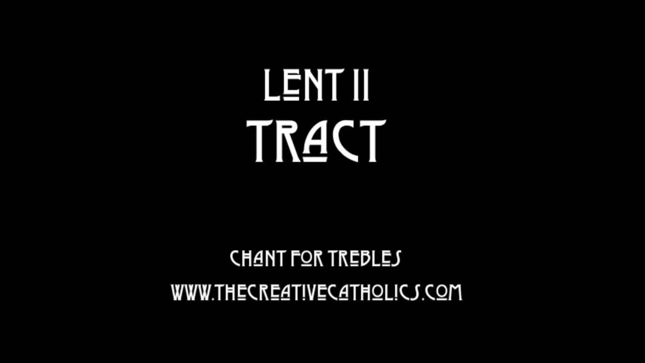 Lent 2 Tract | The Creative Catholics