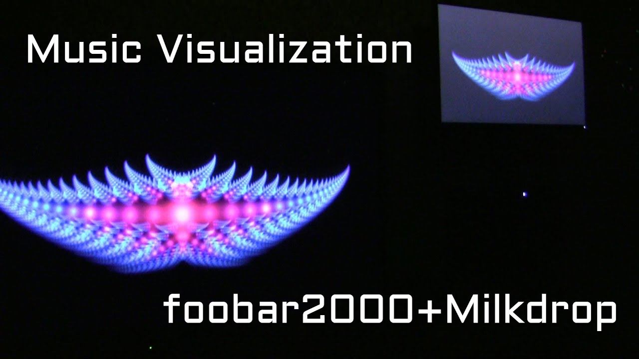 Insane music visualizations with foobar2000 + MilkDrop