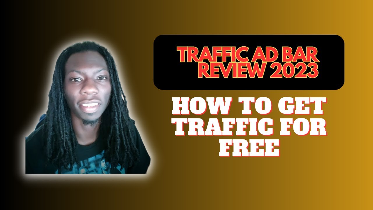 🔥Traffic Ad Bar Review 2023- How To Get traffic For Free