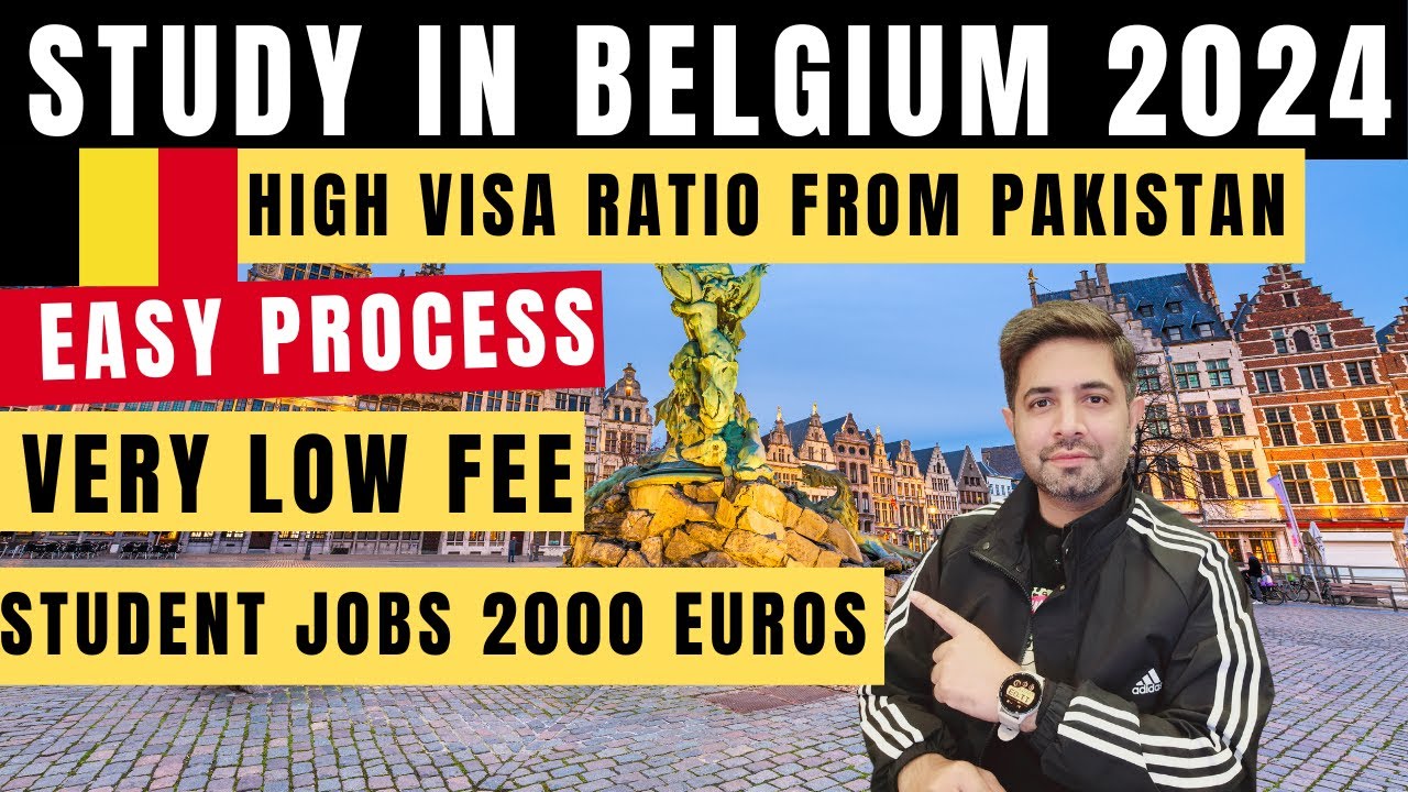 Belgium Study VISA from Pakistan 2024 | Study in Belgium | Overall Process for Belgium VISA