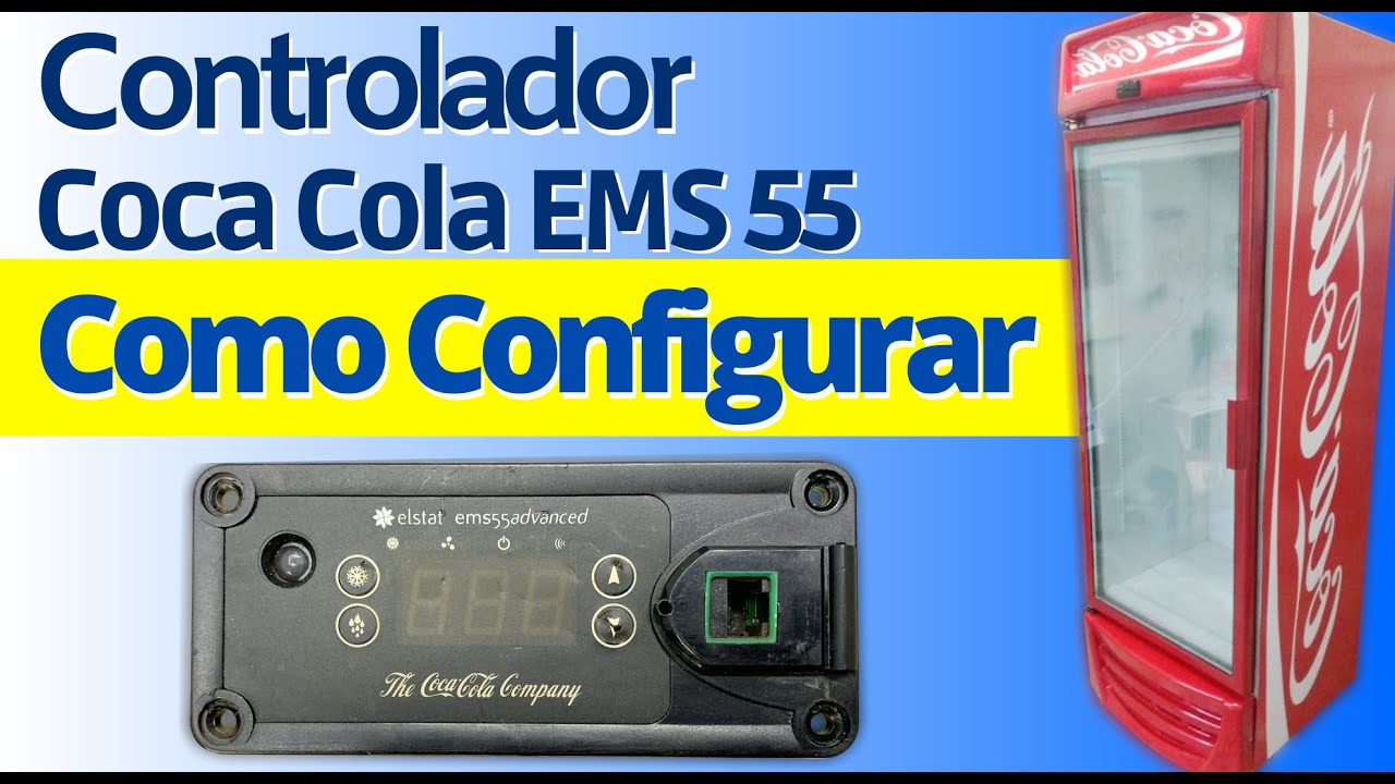 ✅Controlador Coca Cola EMS 55 Como Configurar✅