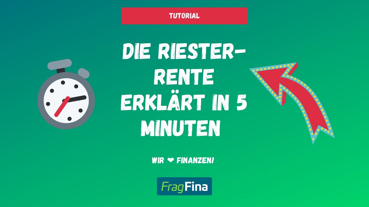 Riester-Rente einfach erkl&auml;rt in 5 Minuten ⏱️