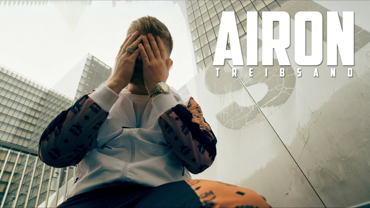 AIRON - TREIBSAND (OFFICAL VIDEO)