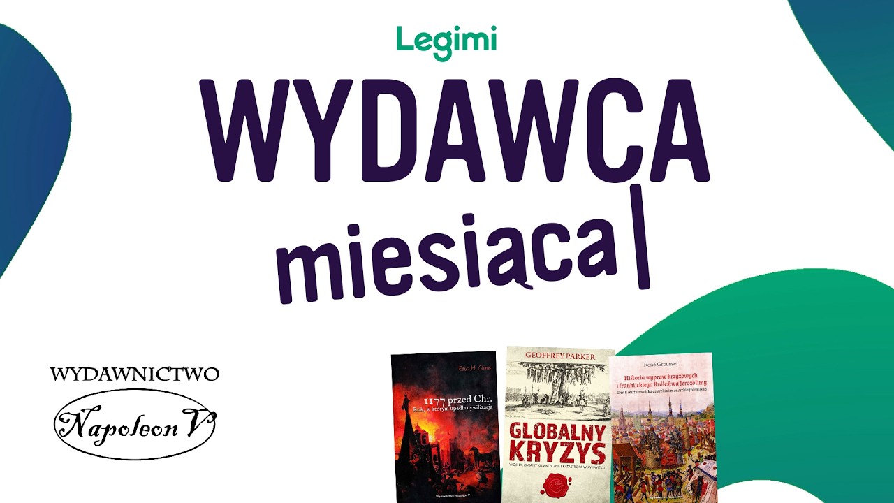 Najlepsza strona historii - Napoleon V wydawcą miesiąca 💚