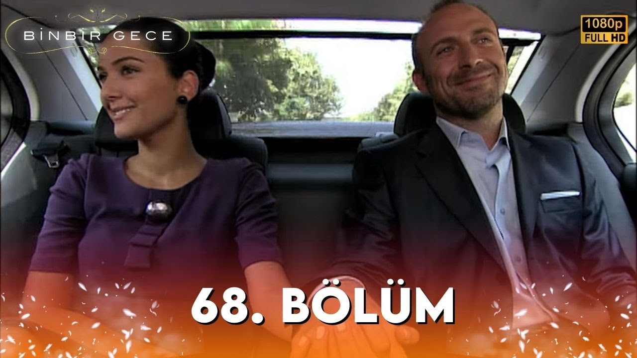 Binbir Gece - 68. Bölüm FULL HD