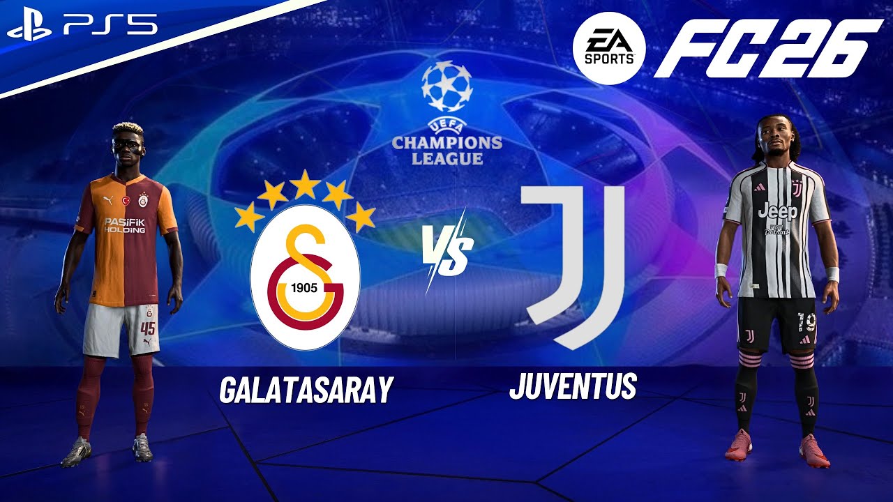 FC 26 - GALATASARAY VS JUVENTUS | CHAMPIONS LEAGUE 25/26 | 4K60