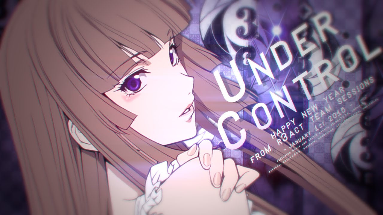 [r3T] Under Control MEP (New Years IC)