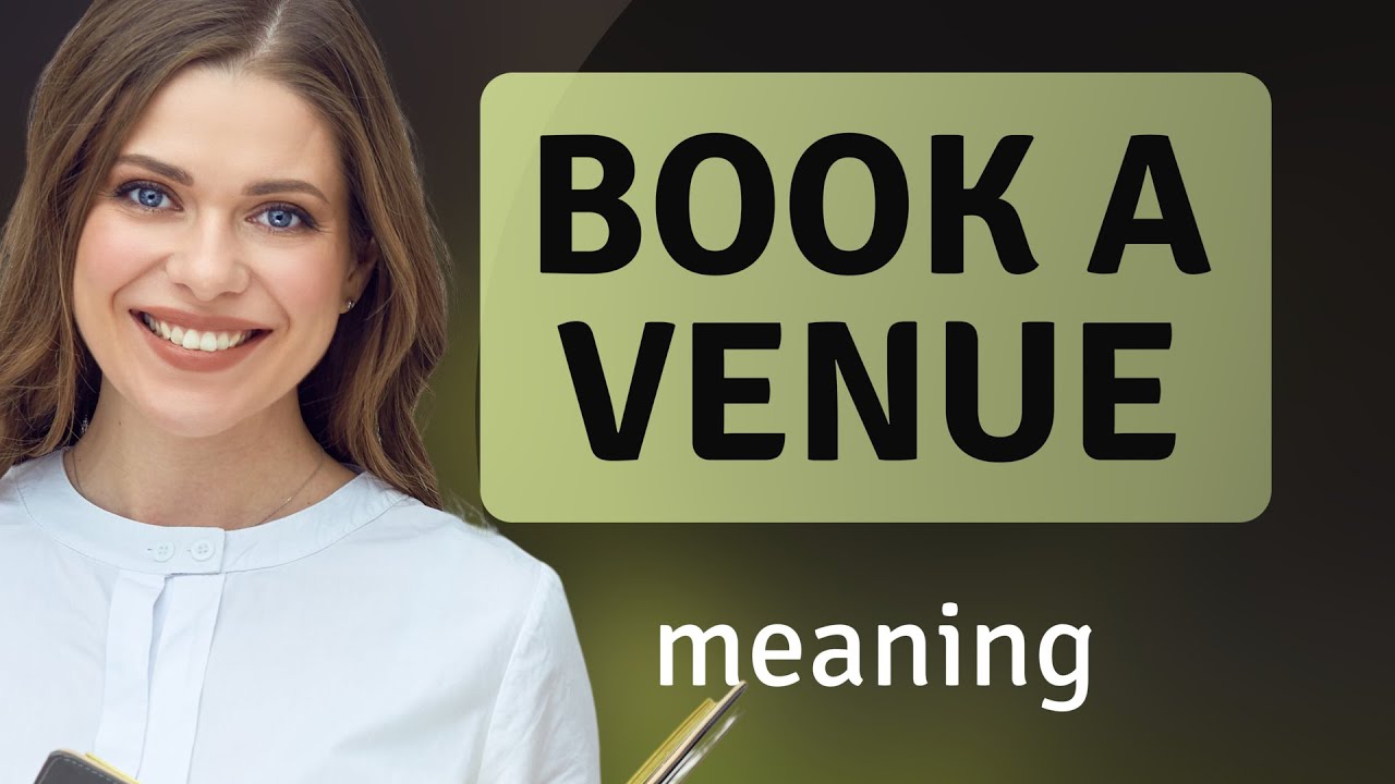 Booking the Perfect Spot: Your Guide to Venue Reservation