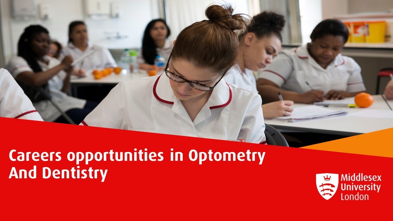Career Opportunities in Optometry and Dentistry