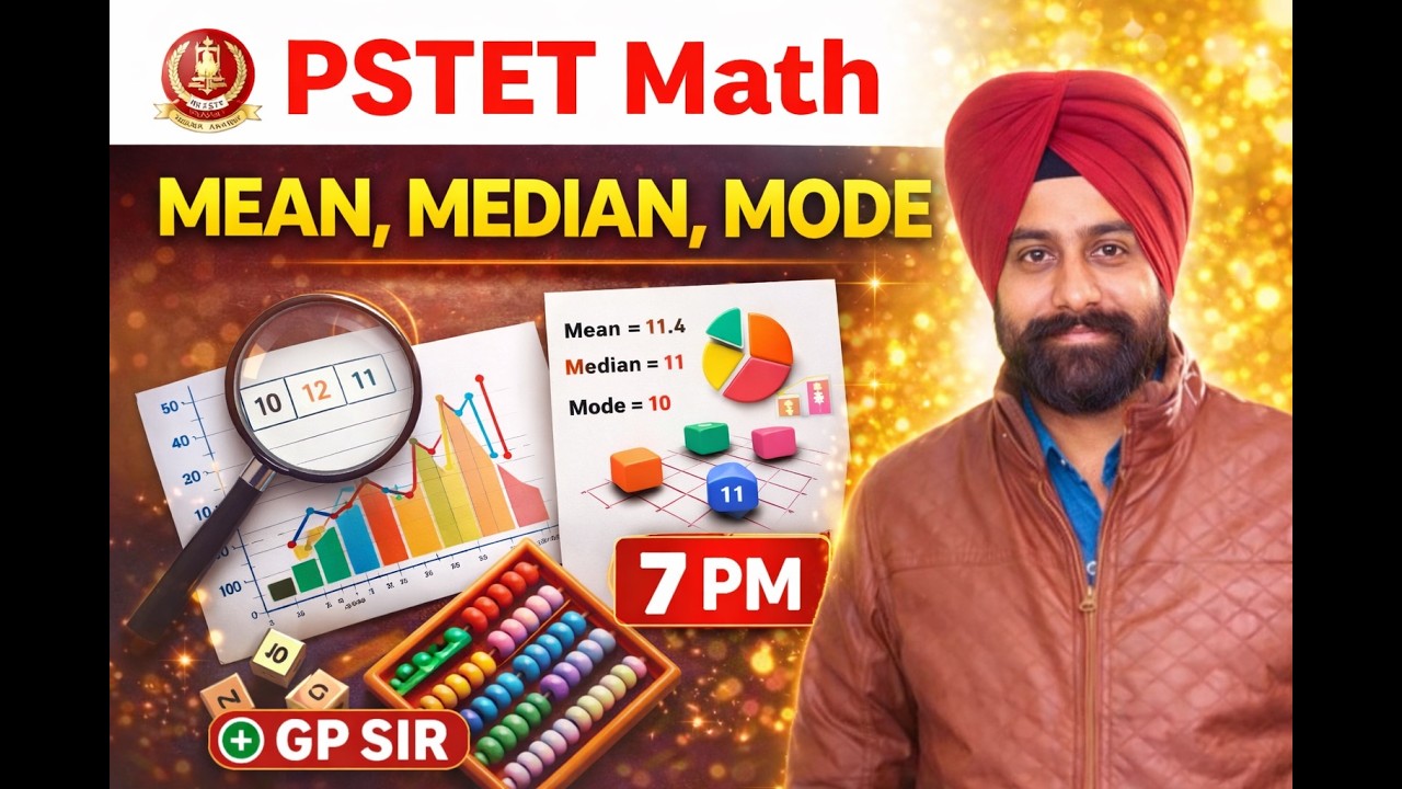 MEAN,MEDIAN, MODE  IMPORTANT MCQ'S  FOR  PSTET 1 AND 2