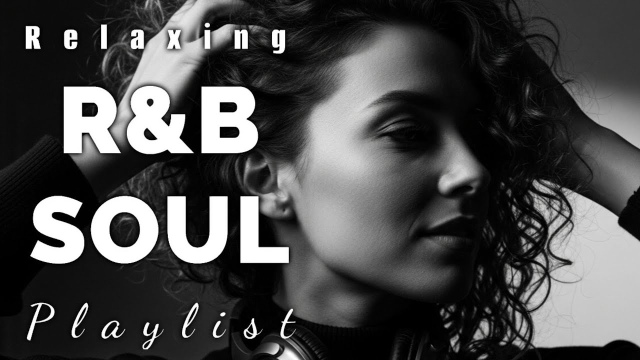 Soulful R&B Vibes 💖 Smooth Love Songs & Relaxing Romantic Night Mood