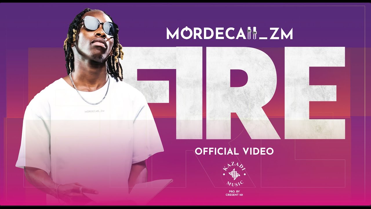 Mordecaii zm - Fire 🔥 [Official Music video]