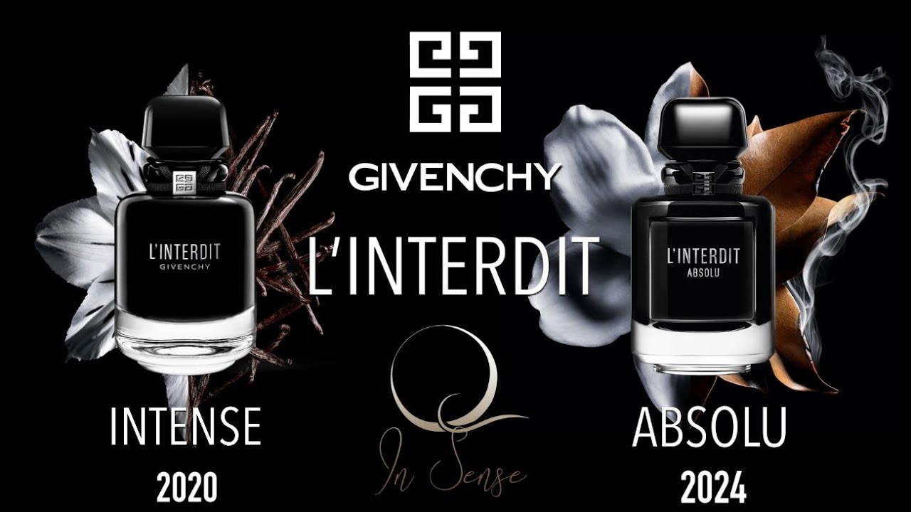 PROFUMI A CONFRONTO L'Interdit INTENSE 2020 VS L'Interdit ABSOLOU 2024 (Givenchy) - Recensione 🖤